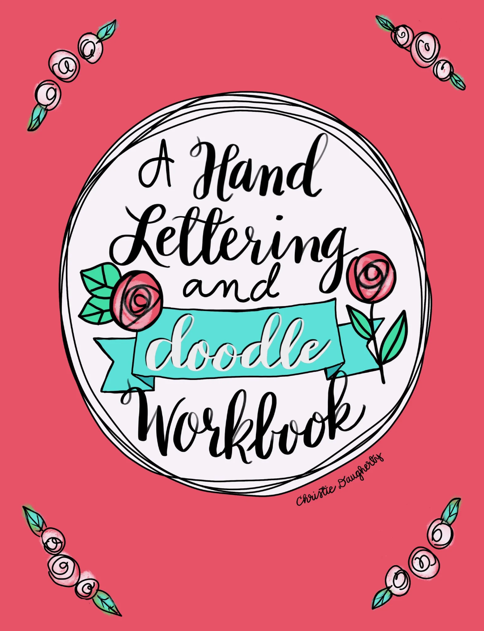 Hand Lettering and Doodle Workbook Bundle with a free Brush Pen